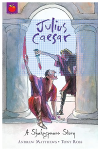 Image of A Shakesspeare Story : Julius Caesar