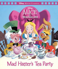 Image of Alice in Wonderland: Mad Hatter's Tea Party