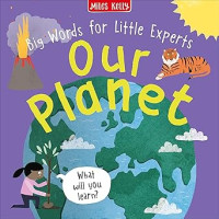 Image of Big Words for Little Experts: Our Planet