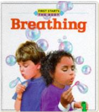 Image of Breathing (First Starts, the Body)