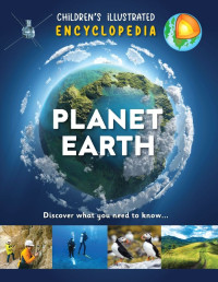 Image of Children's Illustrated Encyclopedia Planet Earth