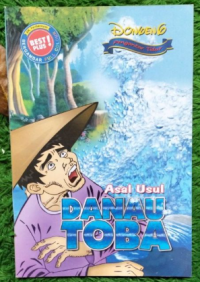 Dongeng Pengantar Tidur Asal Usul Danau Toba