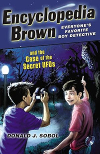 Image of Encyclopedia Brown and the Case of the Secret UFOs