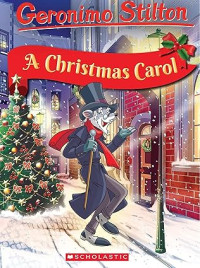 Image of Geronimo Stilton Classic Tales: A Christmas Carol