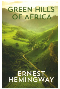 Image of Green Hills Of Africa