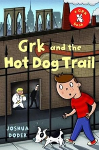 Image of Grk and the Hot Dog Trail