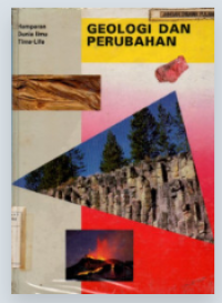 Image of Hamparan dunia ilmu time-life : Geologi dan perubahan