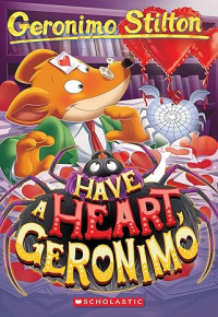 Image of Have a Heart, Geronimo