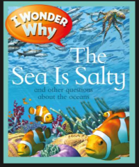 Image of I Wonder Why The Sea Is Salty