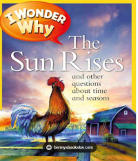 Image of I Wonder WHy The Sun Rises