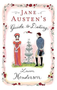 Image of Jane Austen's Guide to Dating