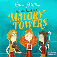 Image of Malory Towers: Fun and Games: Malory Towers, Book 10