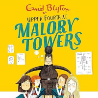 Image of Malory Towers: Upper Fourth: Malory Towers, Book 4