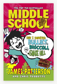 Image of Middle School: How I Survived Bullies, Broccoli, and Snake Hill
