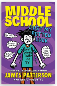 Image of Middle School: Just My Rotten Luck