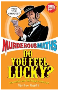 Image of Murderous Maths Do You Feel Lucky ?