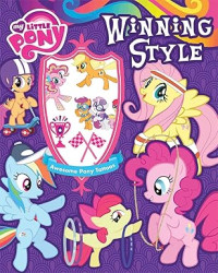 My Little Pony Winning Style: Stories, Activites, and Tattoos