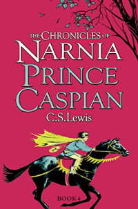 Image of Prince Caspian  The Chronicles of Narnia