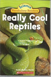 Image of Really Cool Reptiles : Science Vocabulary Readers