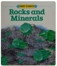 Image of Rocks and Minerals (First Starts)