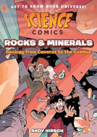 Image of Science Comics: Rocks and Minerals