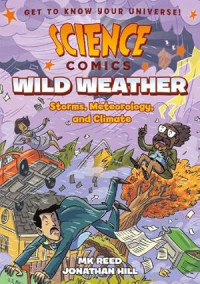 Image of Science Comics: Wild Weather
