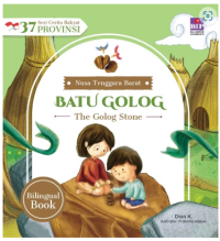 Seri Cerita Rakyat 37 Provinsi - Nusa Tenggara Barat : Batu Golog