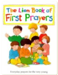 The Lion Book of First Prayers