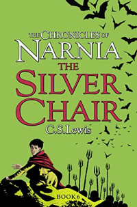 Image of The Silver Chair (The Chronicles of Narnia)