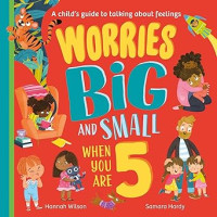 Image of Worries Big and Small When You Are 5